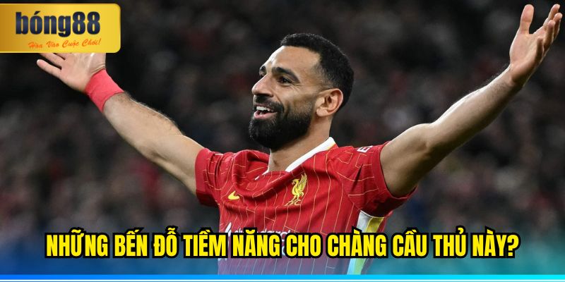 TIN ĐỒN NÓNG: Mohamed Salah Gia Nhập Đội Bóng Mới? 3 Những Bến Đỗ Tiềm Năng Cho Chàng cầu thủ này?