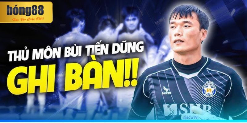 thủ môn Bùi Tiến Dũng ghi bàn